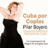 Pilar Boyero - Cuba por coplas (2020)