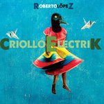 Criollo Electrik Cover