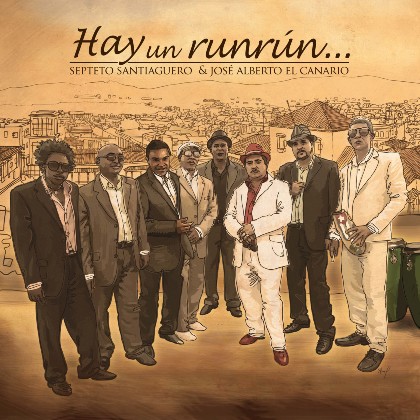 Single Hay un runrun - CD No quiero llanto - Septeto Santiaguero