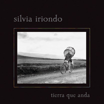 tierra que anda - Silvia Iriondo