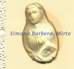 Mirto - Simona Barbera