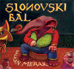 Balkan Merak - Slonovski bal