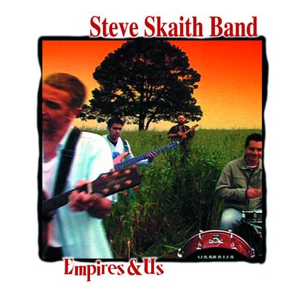 Empires & Us - Steve Skaith Band