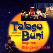 Bagurau - Klänge der Nacht - Talago Buni