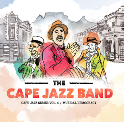 Musical Democracy - The Cape Jazz Band