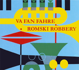 Romski Robbery - Va Fan Fahre