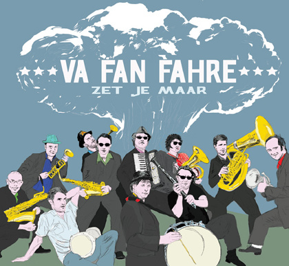 Zet Je Maar - Va Fan Fahre