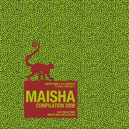 Maisha Compilation 2008 - Various Artist (Maisha Music)