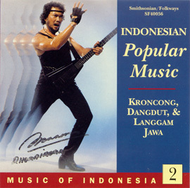 Music of Indonesia, Vol. 2: Indonesian Popular Music: Kroncong, Dangdut, an - Various Artists