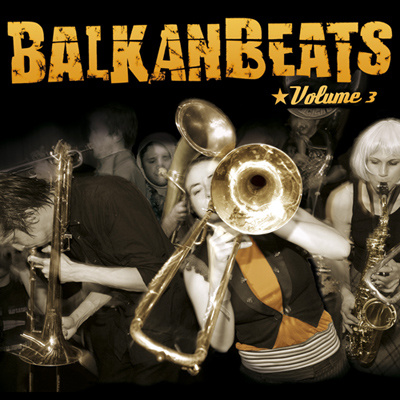 BalkanBeats vol. 3 - Various Artists