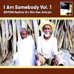VA - I Am Somebody Vol.1 - Festival du Film Panafricain - Various Artists