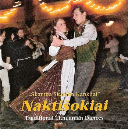 DANCING THROUGH THE NIGHT - NAKTISOKIAI - Various Folklore Groups from VILNIUS