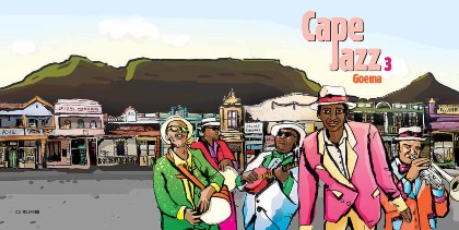 CAPE JAZZ 3 - GOEMA - Various South African Ethno Jazz