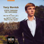 Yury Revich - Steps Through the Centuries