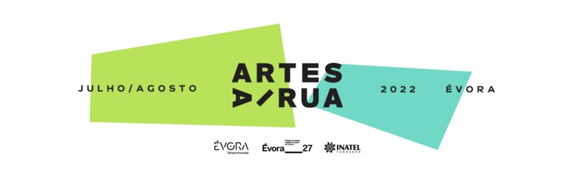 4th edition Artes à Rua festival 28 Jul 2022 - 14 Aug 2022