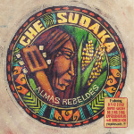 Album cover CHE SUDAKA "ALMAS REBELDES"