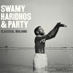 CE14 Swamy Haridhos & Party: Classical Bhajans