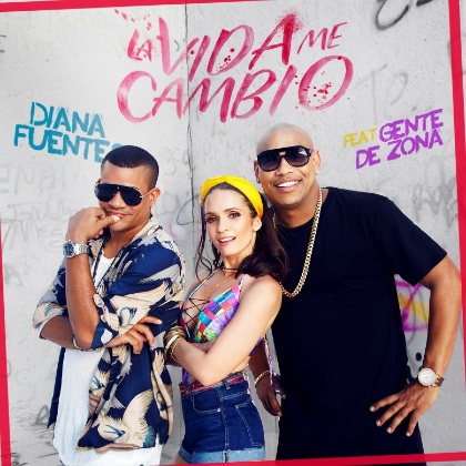 DIANA FUENTES release LA VIDA ME CAMBIO feat. GENTE DE ZONA