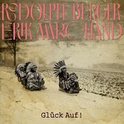 GLÜCK AUF ! - New Album