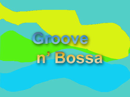 Groove n' Bossa - 
