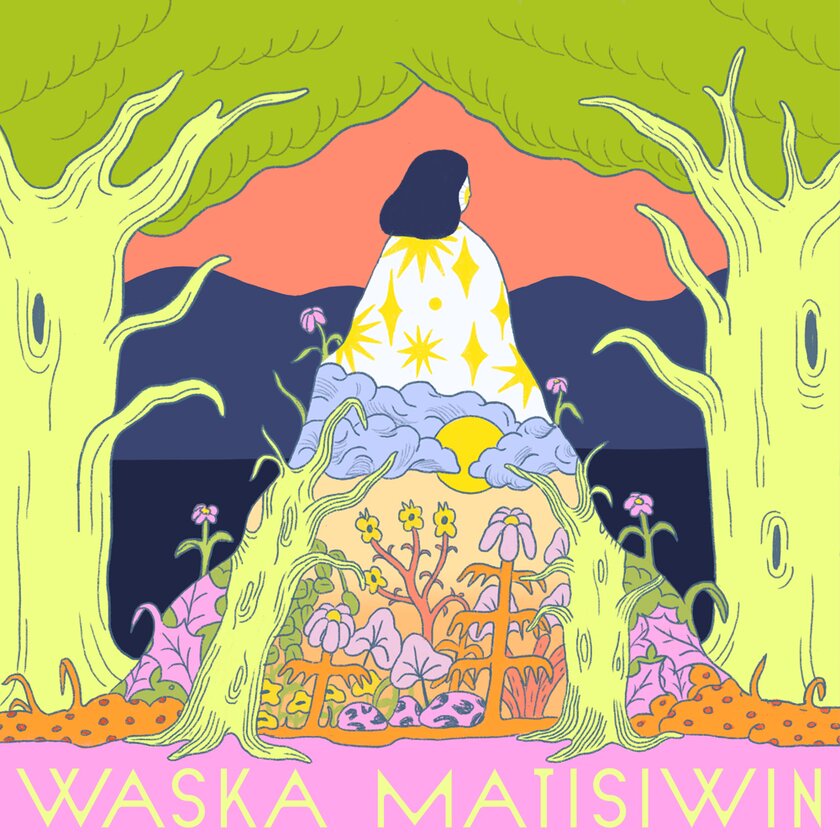 Laura Niquay - Waska Matisiwin