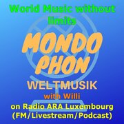 MONDOPHON World Music Radio Show