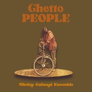 Nilotika Cultural Ensemble - Ghetto People Cover Art