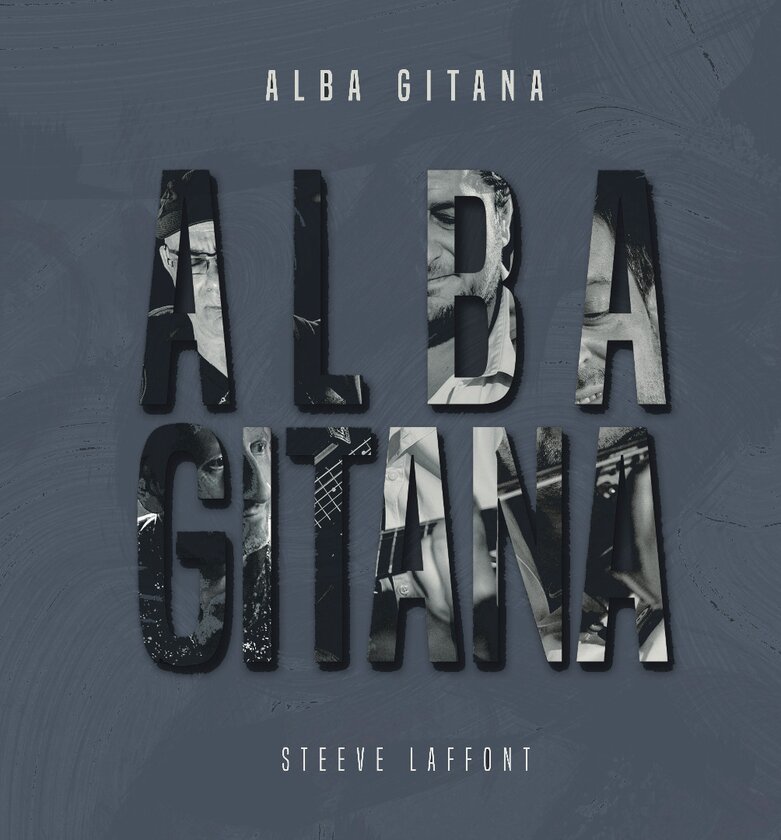 Steeve Laffont - Alba Gitana