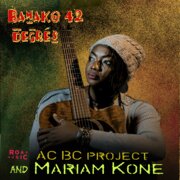 Single "Bamako 42 Degrees" AC BC & Mariam Koné