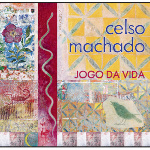Celso's newest CD Jogo da Vida