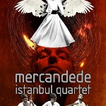 Mercan Dede Istanbul Quartet