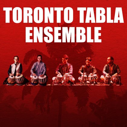 Toronto Tabla Ensemble
