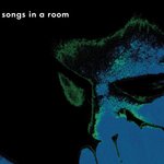 Songs in a room