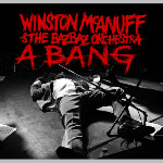 Winston Mc Anuff & the Bazbaz Orchestra