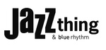 Jazzthing & Blue Rhythm