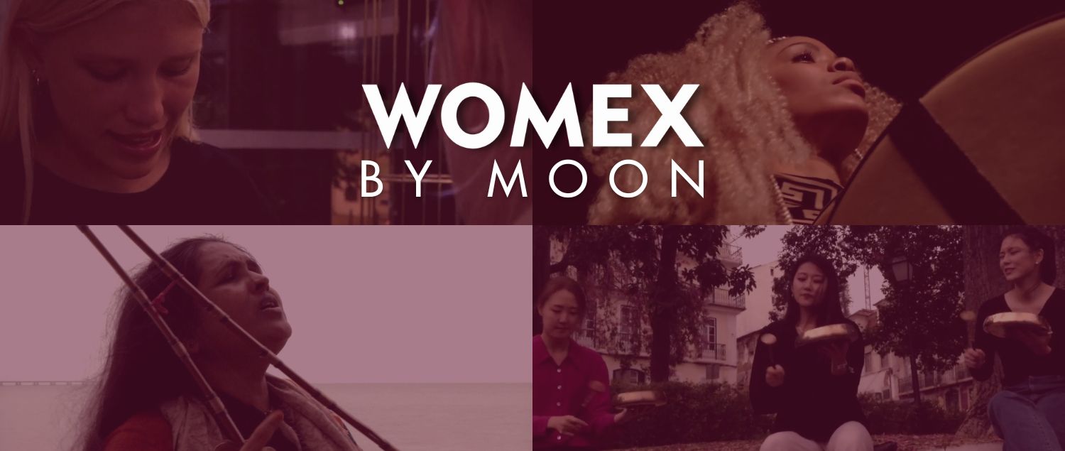 Watch WOMEX by MOON