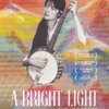A Bright Light Poster