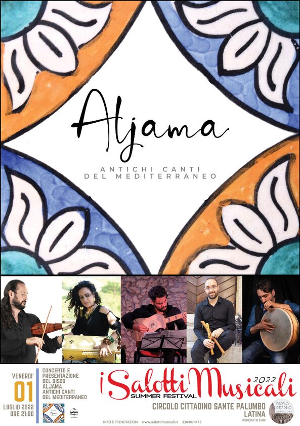 ALJAMA - ancient songs of the Mediterranean - ALJAMA - concert and presentation of the record - Salotti Musicali Festival