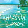 Amazonia Groove Poster 