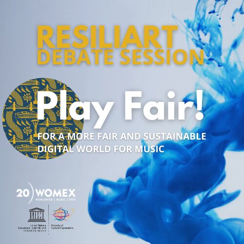 Play Fair! A ResiliArt debate - For a more fair and sustainable digital World for Music