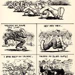 R Crumb's comix are, silly and good.