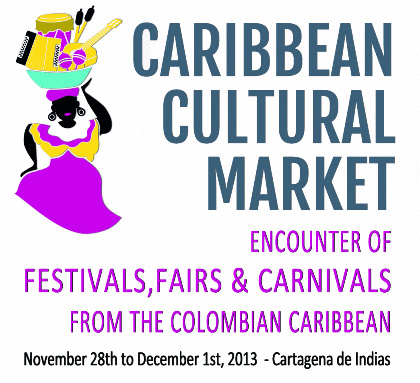 VI Caribbean Cultural Market - Festivals, Fairs and Carnivals from the Colombian Caribbean