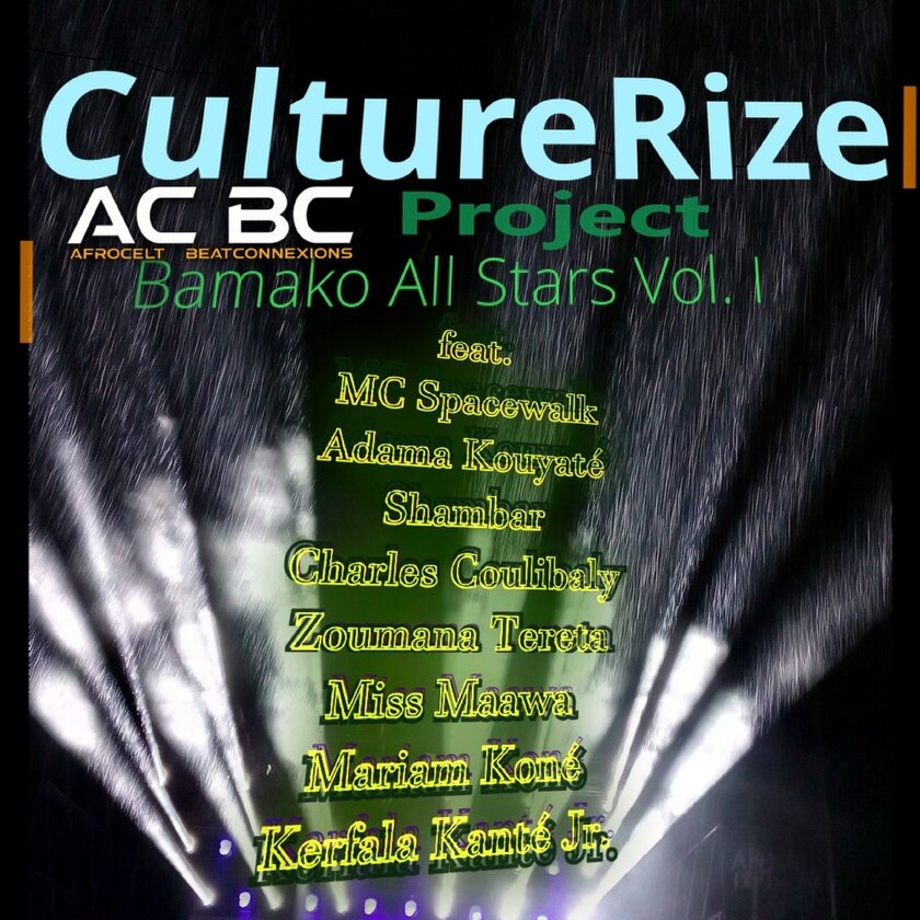 CultureRize - Bamako All Stars, VOL I. - AC BC Project