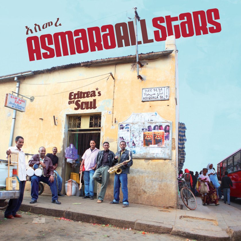 Eritrea's got soul - Asmara Allstars