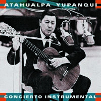 Concierto Instrumental - Atahualpa Yupanqui