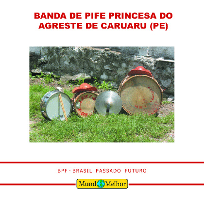 Banda de Pife Princesa do Agreste de Caruaru-PE - Banda de Pife Princesa do Agreste de Caruaru-PE