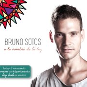 Bruno Sotos Portada A la sombra de tu luz