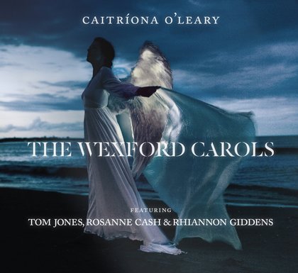 The Wexford Carols - Caitríona O'Leary, Sir Tom Jones, Rosanne Cash, Rhiannon Giddens