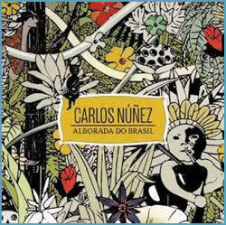 Alborada do Brasil - Carlos Núñez