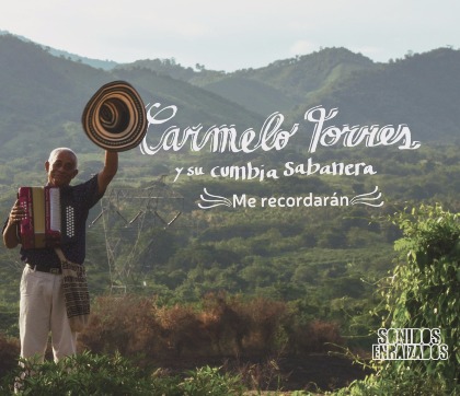 ME RECORDARÁN - Carmelo Torres y su Cumbia Sabanera